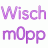 Wischm0pp